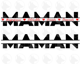 May include: Two rows of black text reading MAMAN in a bold sans-serif font. The top row features a horizontal line through the center containing the red script text Magnifique, Adorable, Amour, Douceur separated by small red heart icons.