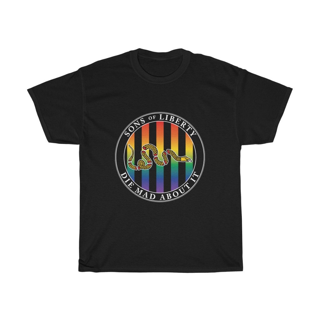 Sons of Liberty Die Mad About It Pride Shirt, Liberal Gifts, Join or Die T Shirt, Anti Trump Shirt, Political Graphic Tee, Veteran Owned