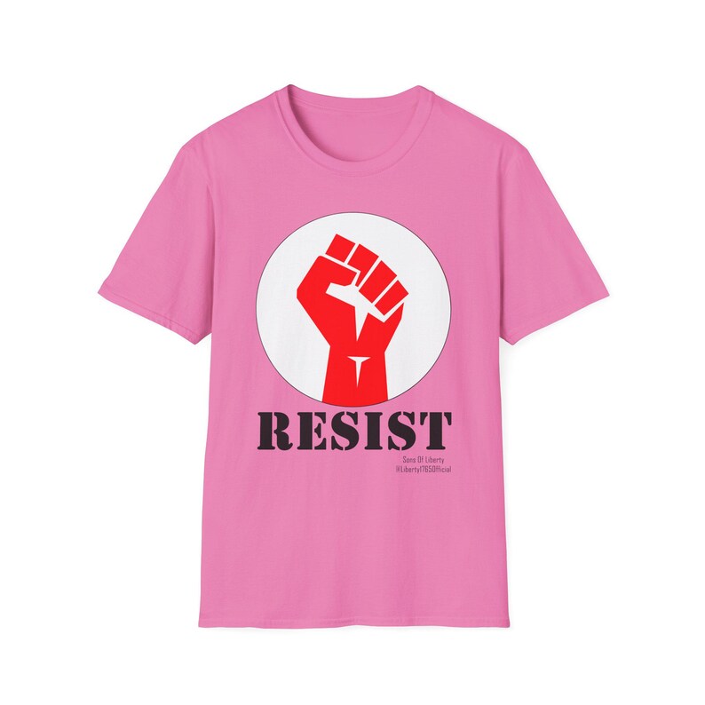 RESIST Shirt, Raised Fist Shirt. Anti Maga Shirt, Resist Fascism Tees, Sons of Liberty Gifts, Veteran Owned Business Liberal Gifts. Leftist image 9