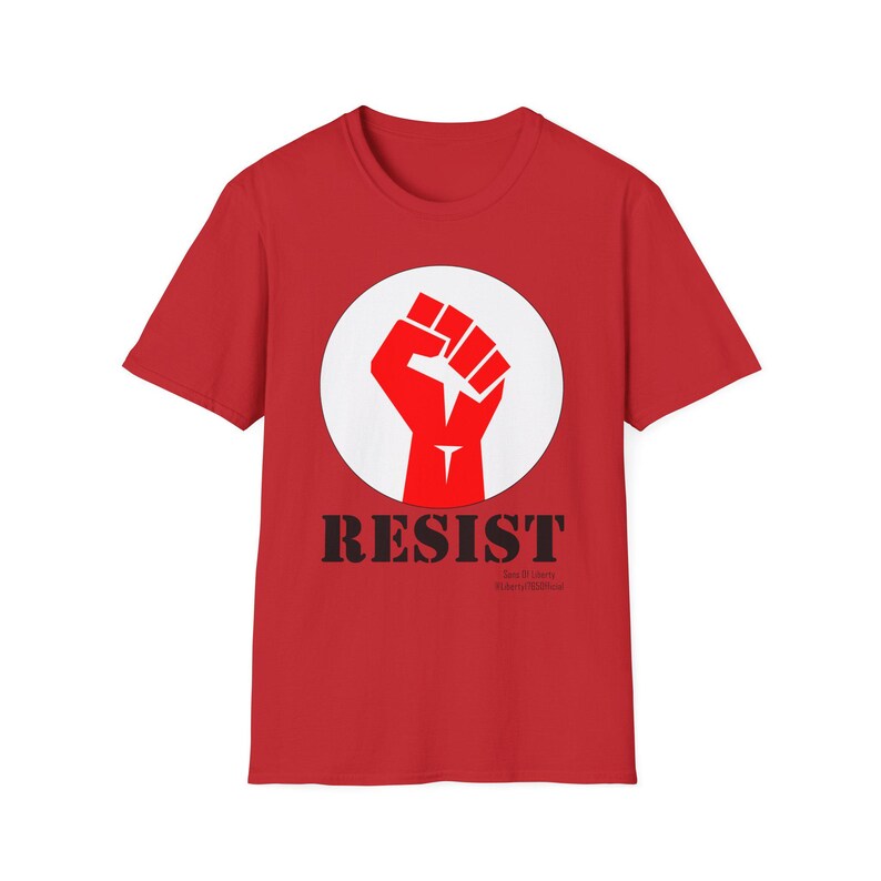RESIST Shirt, Raised Fist Shirt. Anti Maga Shirt, Resist Fascism Tees, Sons of Liberty Gifts, Veteran Owned Business Liberal Gifts. Leftist image 10