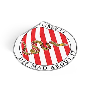 Die Mad Round Vinyl Sticker for Water Bottle, Sons of Liberty Waterproof Labels, Join or Die Sticker for Laptop, Anti Fascism Stickers