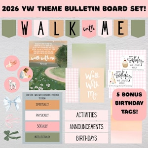 May include: A bulletin board set with the theme "Walk with Me." The set includes banners, illustrations, and tags. The color scheme is soft, with pink, green, and peach tones. Text includes "Happy Birthday" and "5 Bonus Birthday Tags!"