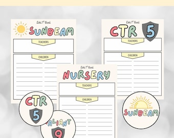 May include: Cream-colored primary class sheets and chair signs with the text "PRIMARY CLASS SHEETS + CHAIR SIGNS". The sheets have sections for teachers and children, with the words "SUNBEAM", "CTR 5", "NURSERY", and "ALIANT 9".