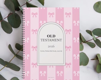 2026 Come Follow Me Old Testament Journal Printable • Weekly Study Notebook • LDS Scripture Study