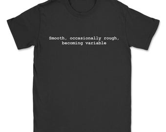 The shipping forecast t-shirt smooth, occasionally rough, becoming variable. mood t-shirts