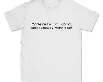 The shipping forecast t-shirt moderate or good, occasionally very poor. unisex mood tshirt