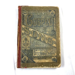 The Gospel in Song by EO Excell: 1885 Copyright for Sunday Schools and Revival Meetings image 1
