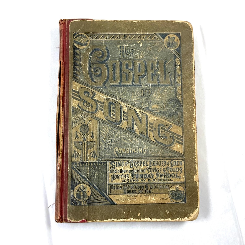 The Gospel in Song by EO Excell: 1885 Copyright for Sunday Schools and Revival Meetings image 1