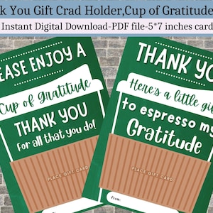 Cup of gratitude gift card holder printable,Teacher Appreciation card holder,coffee gift card holder ,staff appreciation,team appreciation