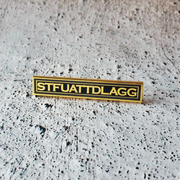 STFUATTDLAGG Hard Enamel Pin - Smut Pin