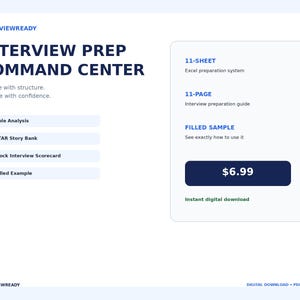 May include: A digital document titled INTERVIEW PREP COMMAND CENTER featuring an 11-sheet Excel preparation system, an 11-page interview preparation guide, and a filled sample. The layout includes sections for Role Analysis, STAR Story Bank, and a Mock Interview Scorecard.