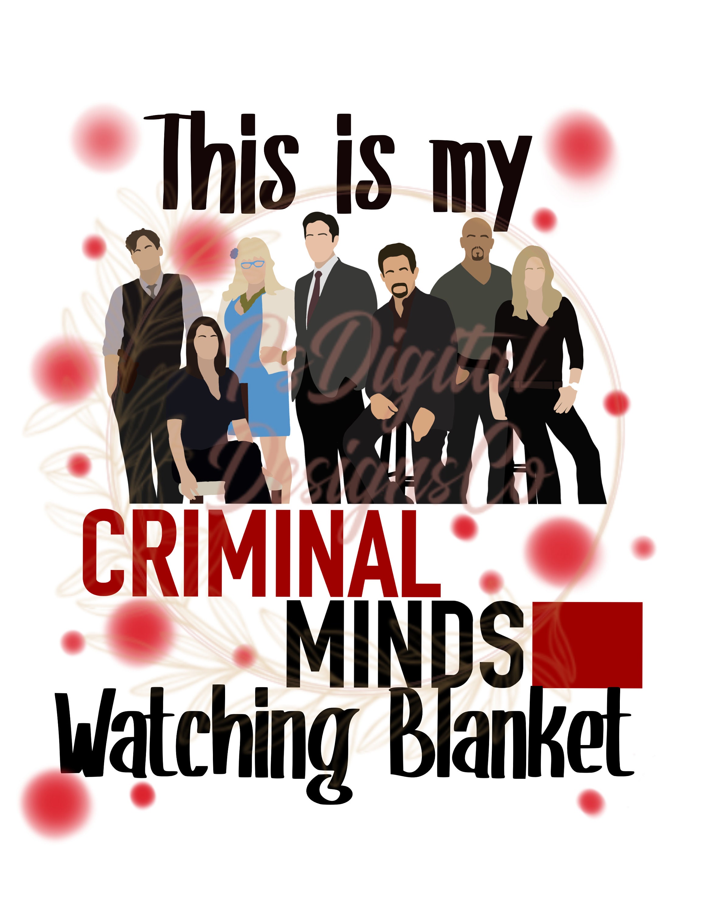 Criminal Minds Blanket Digital PNG Design Crime Show Etsy
