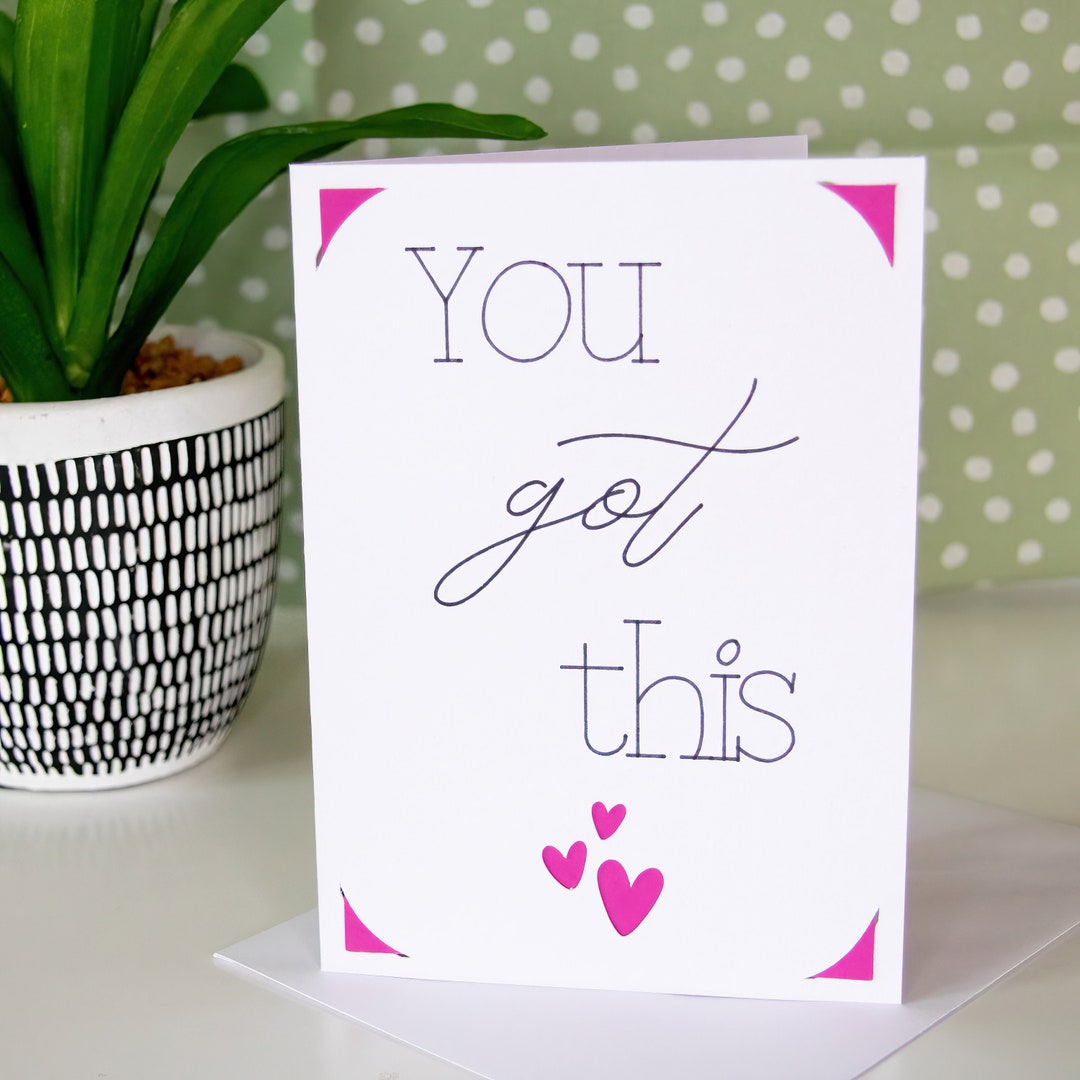 You Got This Card Encouragement Card Inspirational Card Motivational ...