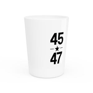 Vaso de chupito de Donald Trump - 45/47