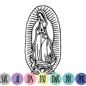 Virgin Mary SVG | Our Lady of Guadalupe | Religion | Faith | Cut file | Instant Download | Cricut | Silhouette Sublimation | Png, PDF design