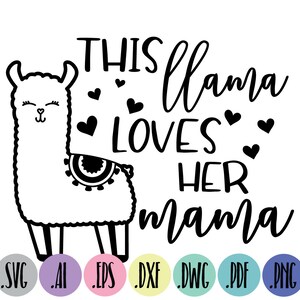 Ce lama aime sa maman SVG | SVG mignon | Couper le fichier | Téléchargement instantané | Cricut | Sublimation des silhouettes | Conception Svg, Eps, Dxf, Png, PDF