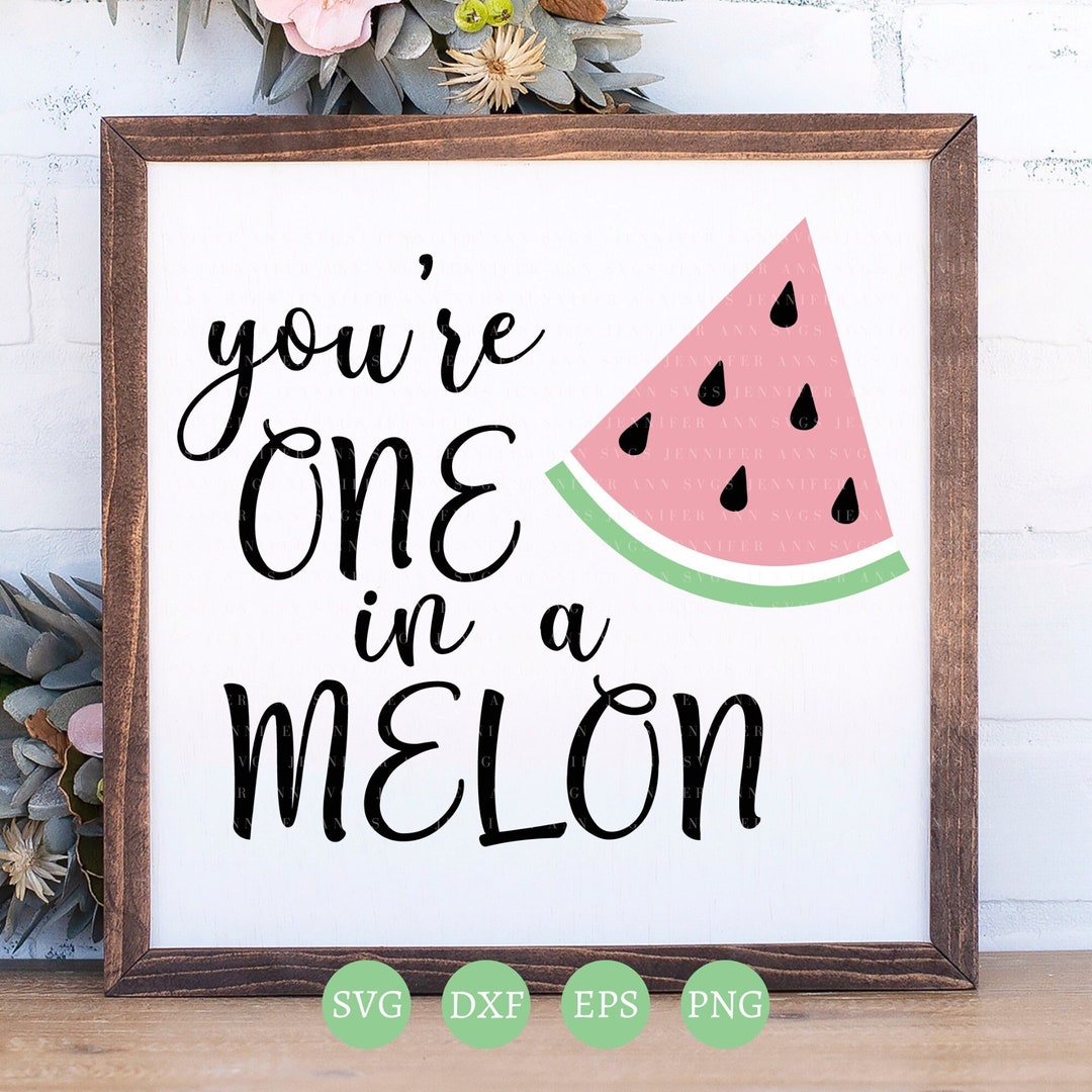 Watermelon Svg One in a Melon Cut Files Summer Digital Image-png - Etsy ...