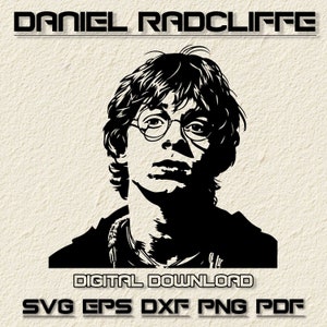 May include: Black and white silhouette of Daniel Radcliffe, known for his role as Harry Potter, with a serious expression and wearing glasses. The image includes the text "DIGITAL DOWNLOAD" and "SVG EPS DXF PNG PDF".