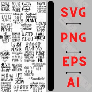 Plants are bae SVG Bundle, Plant svg, Plant Quotes Svg, houseplant svg, Plant Mom Svg, funny plant quote, garden svg,crazy plant lady svg