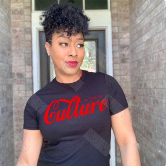 Do It For-The-Culture African American Black Pride T Shirt Do It For-The-Culture African American Black Pride T Shirt