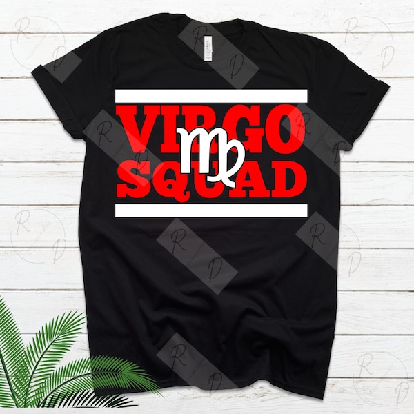 Virgo Squad SVG, Virgo Svg, Queen Svg, Birthday Gift Svg, September Svg, August Svg, Zodiac Shirt Svg Cut File Silhouette, Cricut