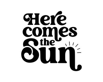 Here Comes the Sun - Etsy