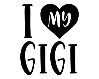 Love My Gigi Svg | Etsy