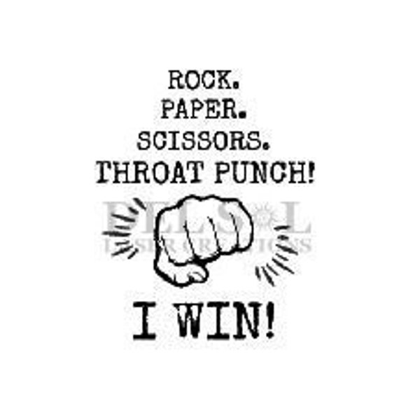 Rock, Paper, Scissors Throat Punch I Win, Sassy, Funny, Sarcastic, Friends, Graphic Digital Download