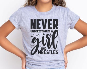 Girls Wrestling Shirt, Never Underestimate a Girl Who Wrestles, Girl Wrestler T-Shirt, Girl Wrestling Tee, Female Wrestling Team