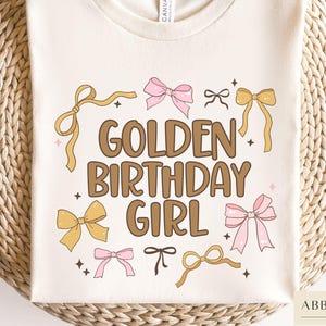 Golden Birthday Shirt, Golden Birthday Sweatshirt, Golden Birthday Gift