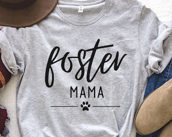 Pet Foster Mom, Animal Rescue Shirt, Rescue Foster Adopt, Fostering Cat Kittens Dogs Puppies, Foster Fail, Fur Mom, Shelter Volunteer