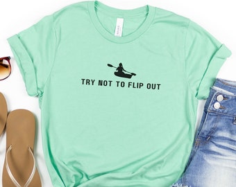 Funny Kayaking Shirt, Women's Kayak Shirt, Lake Life Tshirt, Gift for Kayaker, Outdoor Camping Adventure, Paddle Explore River, Nature Lover