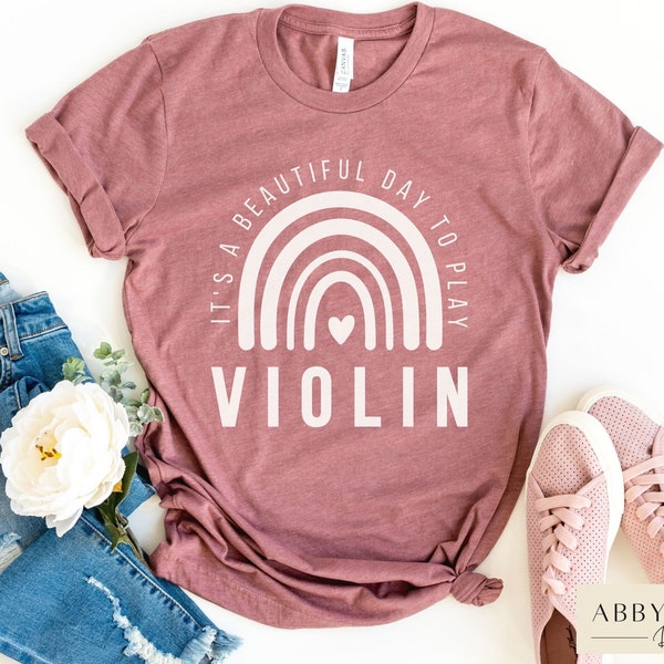 Violin Shirt, It's a Beautiful Day to Play Violin, Violin T-Shirt, Orchestra Teacher, Symphony, Rainbow Violin Tshirt, Violinist Gift