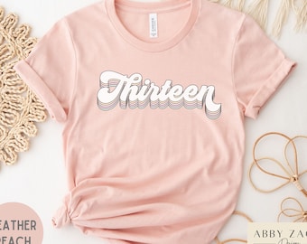 Thirteenth Birthday Girl, 13th Birthday Shirt, Boho Chic Thirteen T-Shirt, Rose Gold Birthday Party Ideas, Gift for Teen, Official Teenager