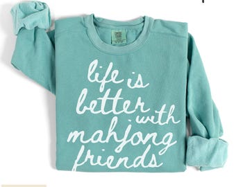 Mahjong Comfort Colors® Shirts, Mahj Sweatshirt, Mahjong Gifts