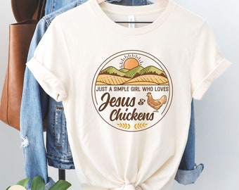 Jesus and Chickens T-Shirt, Chicken Lover Shirt, Gift for Chicken Owner, Chicken Whisperer, Country Life, Christian Shirts, Raising Hens