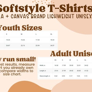 May include: A beige graphic featuring size charts for Softstyle T-shirts, including Youth and Adult Unisex sizes. The charts display measurements in inches for width, length, and sleeve length. The text advises to measure a shirt for best results.