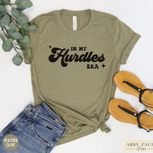 In My Hurldes Era Shirt for Women, Cute Hurdles Track and Field TShirt, Hurdling Shirts for Women, Hurdler Gifts