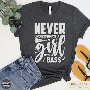 Bass Shirts, Bass Orchestra Instrument T-shirt, Bass Gifts, Never Underestimate a Girl with a Bass, Double Bass, Orchestra Bass, Bass Player