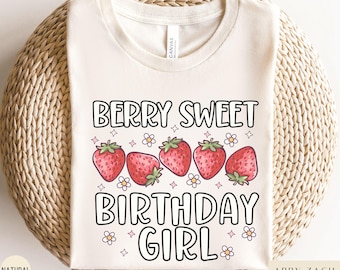 Berry Sweet Strawberry Birthday Girl Shirt, Personalized Strawberry Birthday Party Matching Group Shirts Custom Family Members
