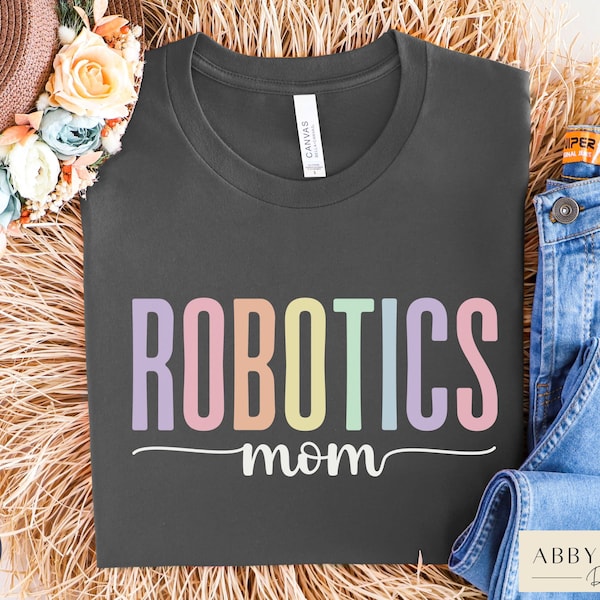 Robotics Mom Shirt - Etsy