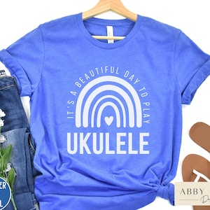 Ukulele Rainbow Shirt, Cute Ukulele Tshirt, It&#39;s a Beautiful Day to Play Ukulele, Uke Shirts for Women,