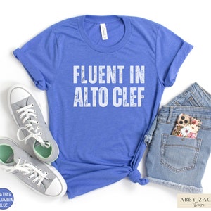 Viola Shirt, Viola T-shirts, Viola Gifts, Fluent in Alto Clef, Funny Viola Shirts, Funny Orchestra Shirts, Orchestra Teacher Gifts, Violist