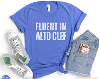 Viola Shirt, Viola T-shirts, Viola Gifts, Fluent in Alto Clef, Funny Viola Shirts, Funny Orchestra Shirts, Orchestra Teacher Gifts, Violist