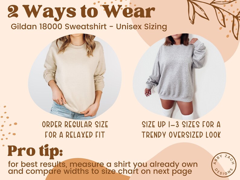 K&ouml;nnte beinhalten: Zwei M&ouml;glichkeiten, einen Gildan 18000 Sweatshirt zu tragen, ein Unisex-Kleidungsst&uuml;ck. Das Bild zeigt zwei Models, die den Sweatshirt tragen, eines mit einer lockeren Passform und das andere mit einer Oversize-Passform. Der Text "Pro tip: for best results, measure a shirt you already own and compare widths to size chart on next page" ist ebenfalls enthalten.