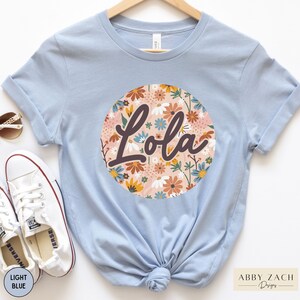 Lola Shirt for Filipino Grandma, Floral Lola T-Shirt, Gift for Lola, Grandma Name Shirts, Lola Flowers TShirt,