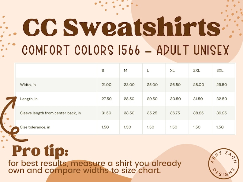 May include: A size chart for CC Sweatshirts, Comfort Colors 1566, Adult Unisex. The chart shows measurements for width, length, and sleeve length in inches, ranging from size S to 3XL. A pro tip encourages comparing measurements to a shirt you own.