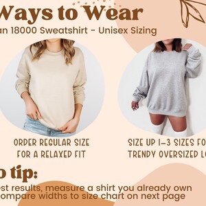 May include: Two ways to wear a Gildan 18000 sweatshirt, a unisex sizing guide. The image shows two models wearing the same sweatshirt, one with a relaxed fit and the other with an oversized fit. The text reads "Order regular size for a relaxed fit" and "Size up 1-3 sizes for a trendy oversized look".