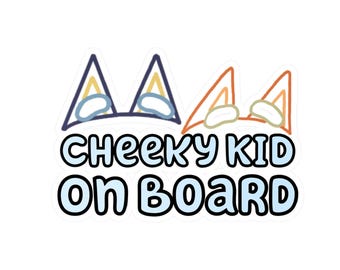 Cheeky Kid on Board Vinyl Decal Sticker