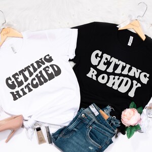 Getting Hitched SVG, Wedding svg, Getting Rowdy SVG, Bachelorette SVG, Hen Party svg, Bachelorette Shirt Design, Digital Download png
